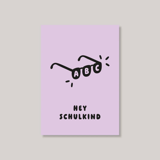 Postkarte "Hey Schulkind"