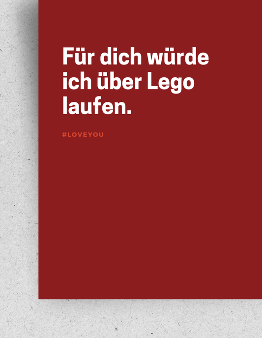 Postkarte "Für dich würde ich über Lego laufen"