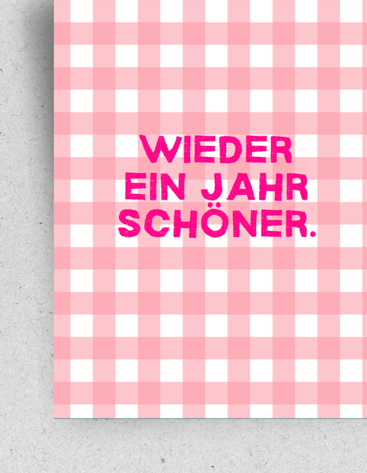 Postkarte "Wieder ein Jahr schöner."