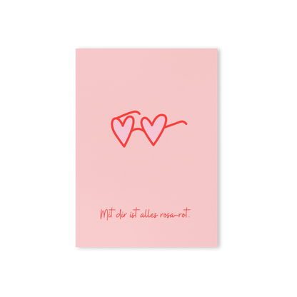 Postkarte - Mit dir ist alles rosa-rot.