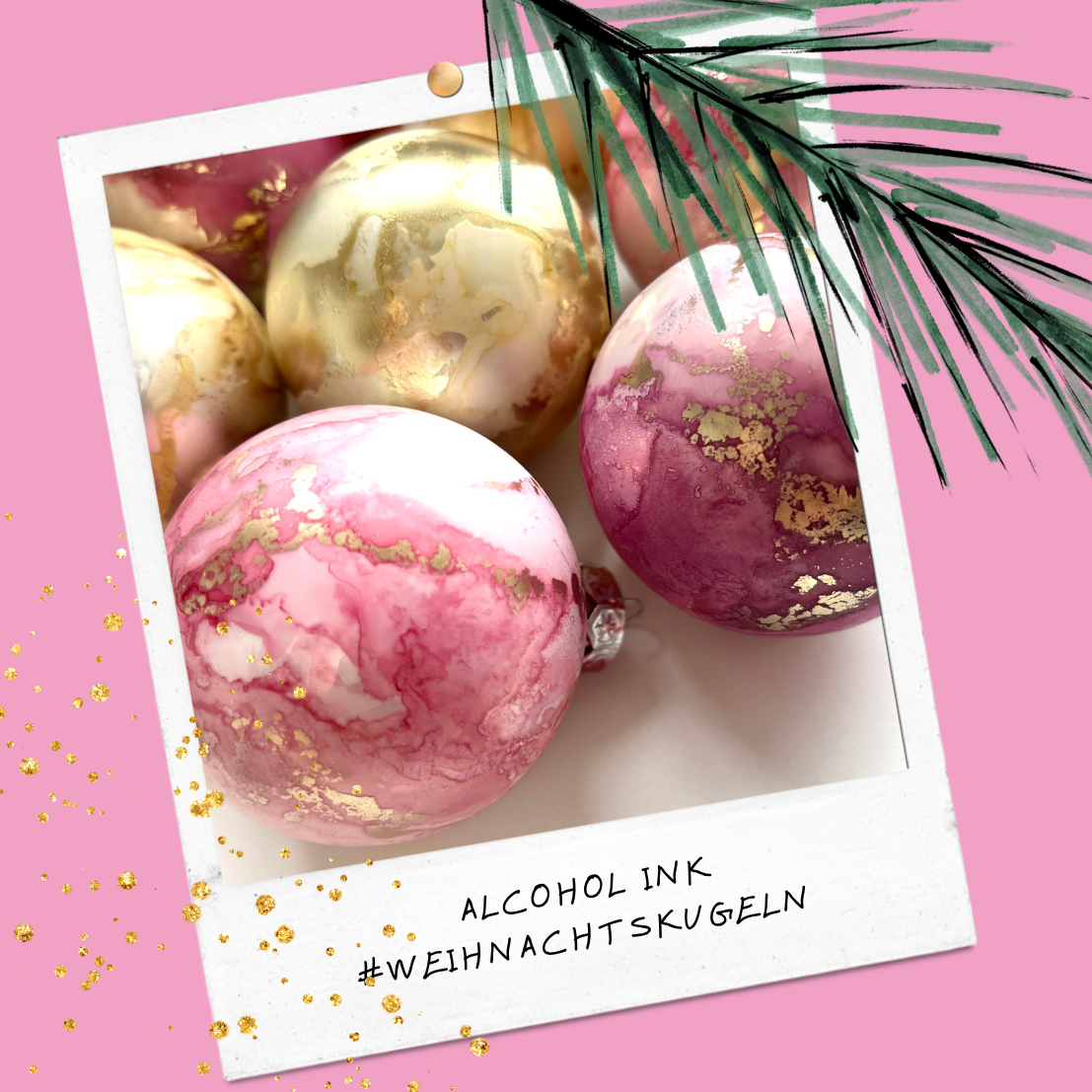 Alcohol Ink Weihnachtskugeln