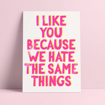 Postkarte „I Like You Because We Hate The Same Things“ von Studio Inktvis