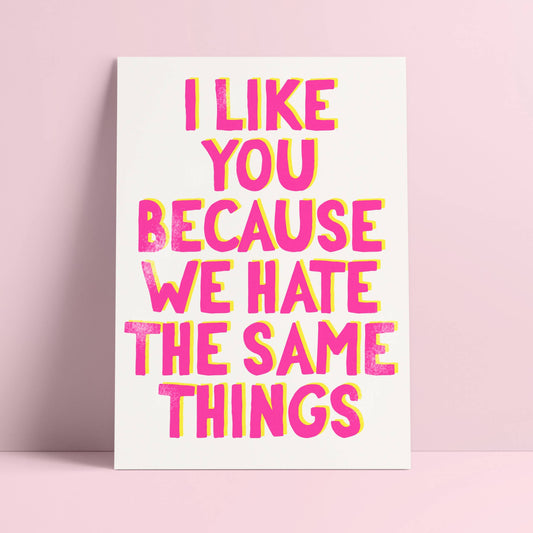 Postkarte „I Like You Because We Hate The Same Things“ von Studio Inktvis