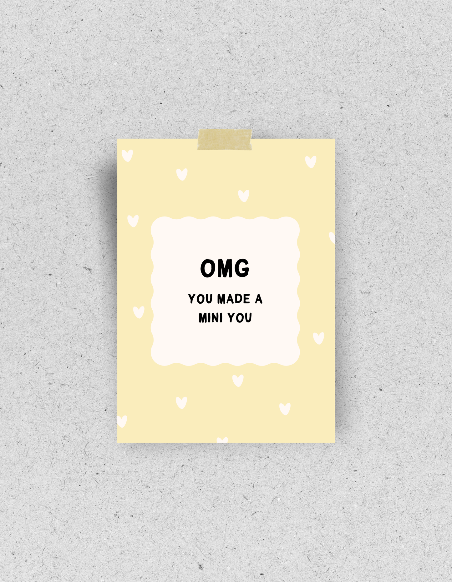 Postkarte "OMG you made a mini you"