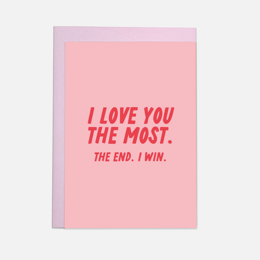 Grußkarte „Love you the most“