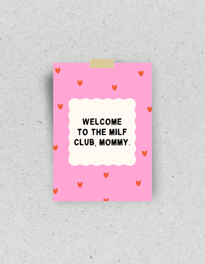 Postkarte "Welcome to the MILF Club, Mommy"