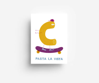 Pasta La Vista Postkarte DIN A6