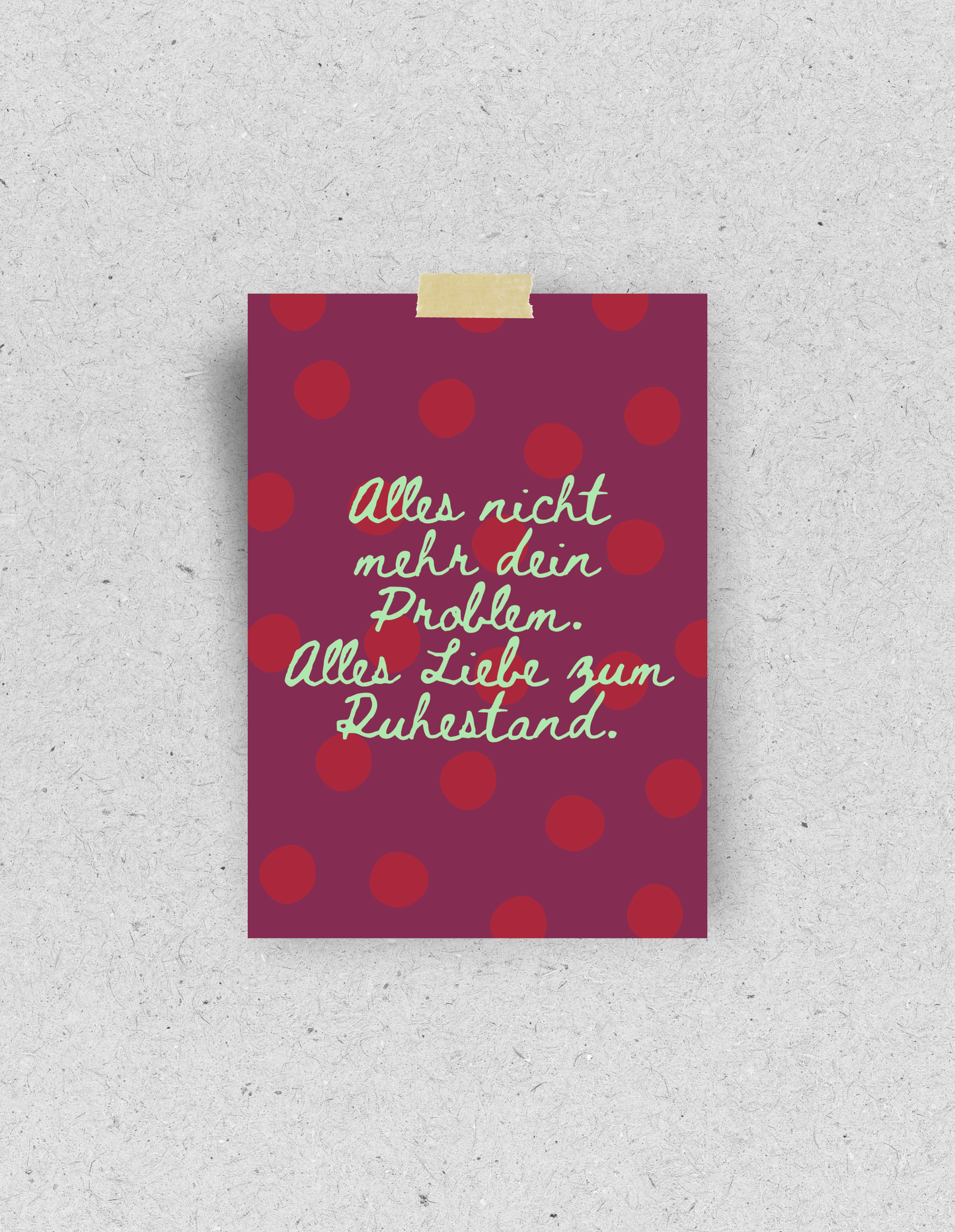 Postkarte "Alles nicht mehr dein Problem. Alles Liebe zum Ruhestand."