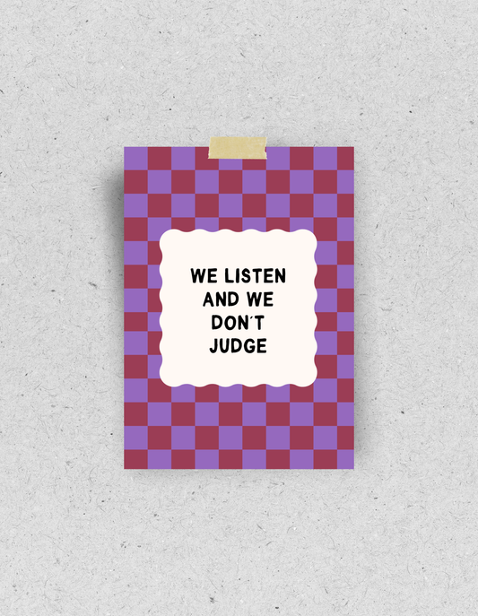 Postkarte "We listen and we don't judge"