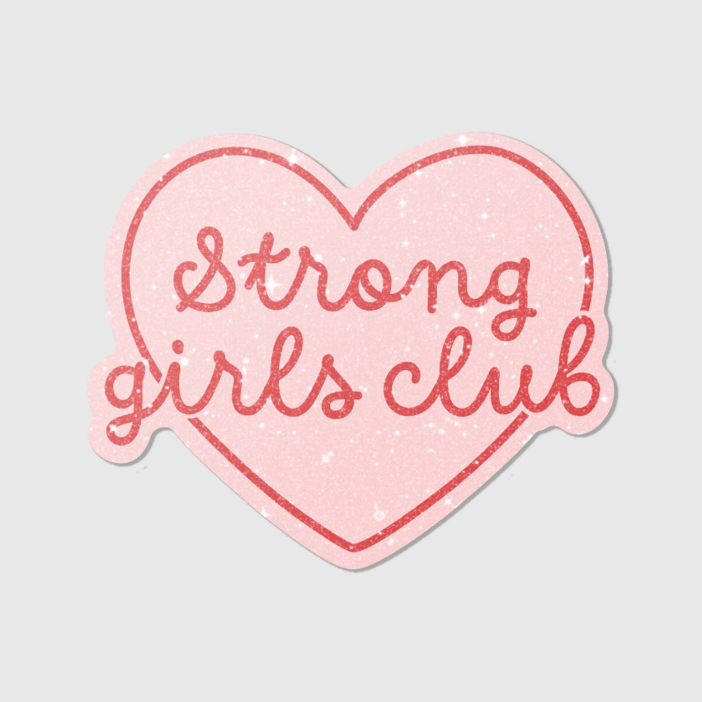 Strong girls club - Sand Glitzer Vinyl Sticker