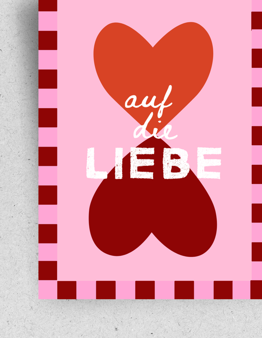 Postkarte "Auf die Liebe"
