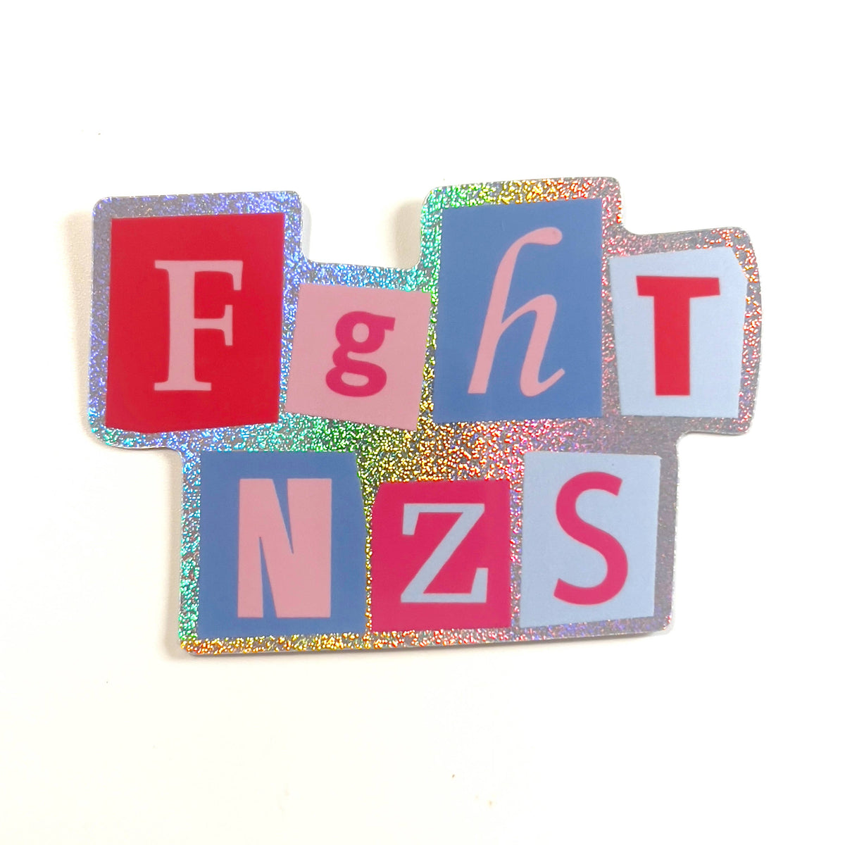 Fght nzs - Glitzer Vinyl Sticker