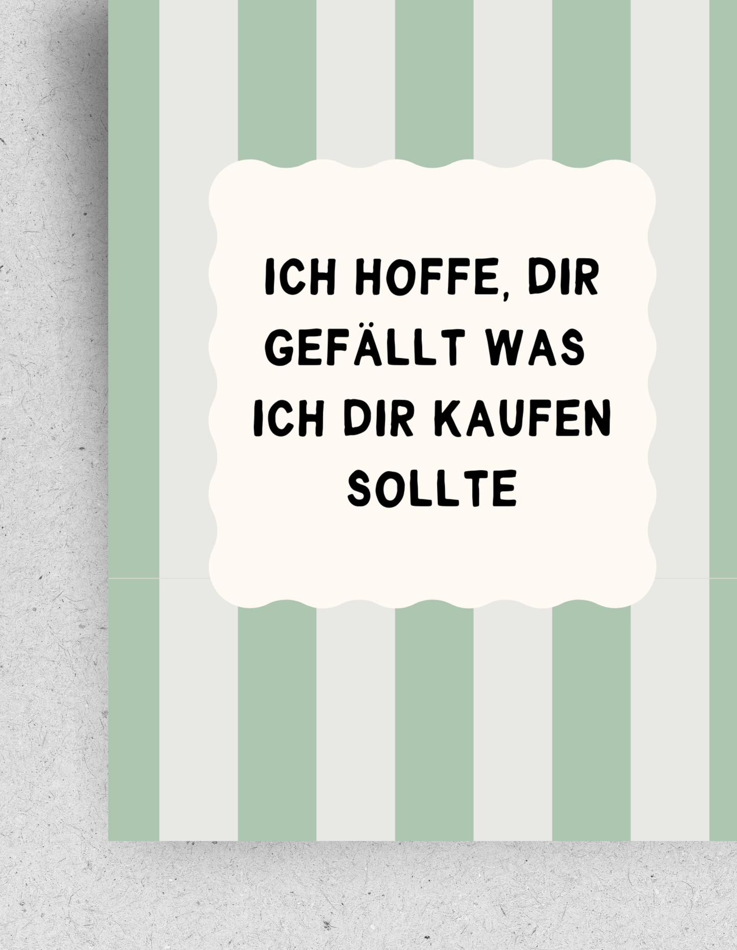 Postkarte "Ich hoffe, dir gefällt was ich dir kaufen sollte"