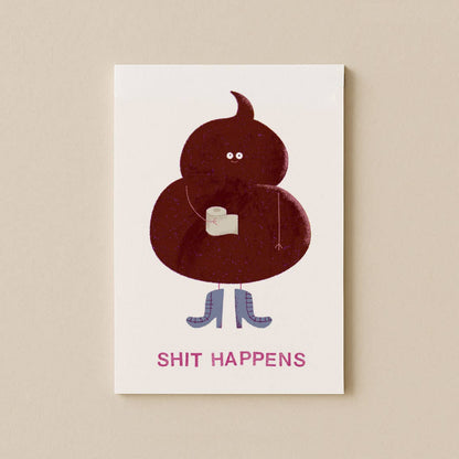 Shit Happens Postkarte DIN A6