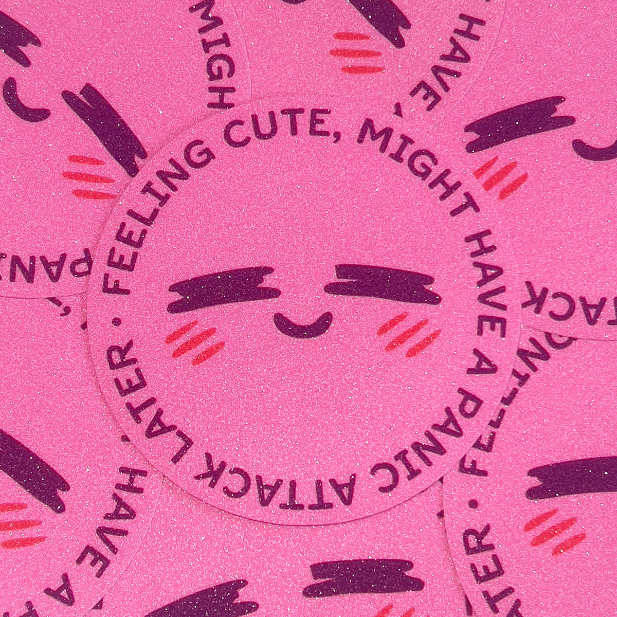 Feeling cute - Sand Glitzer Vinyl Sticker