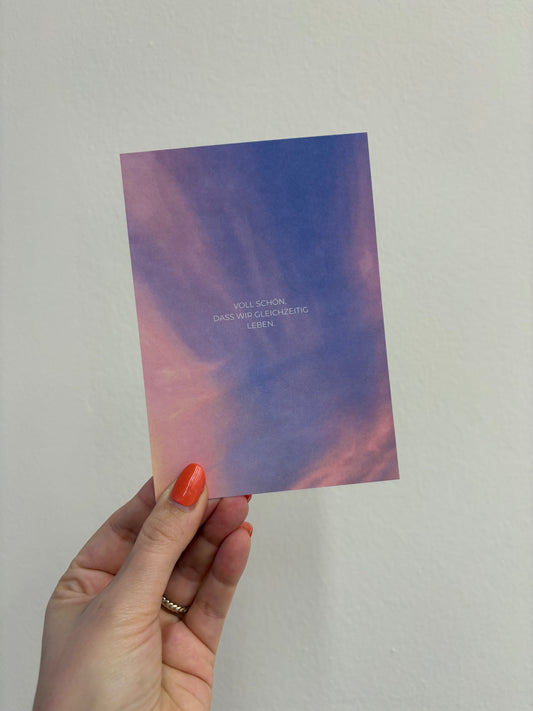 Voll schön dass wir gleichzeitig leben* Postkarte neu