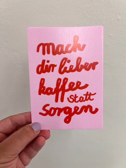Kaffee statt Sorgen Postkarte / Hej Ibiza