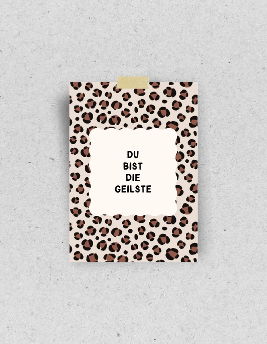 Postkarte "Du bist die Geilste" | Leomuster
