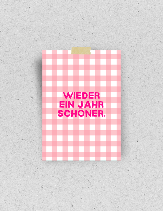 Postkarte "Wieder ein Jahr schöner."