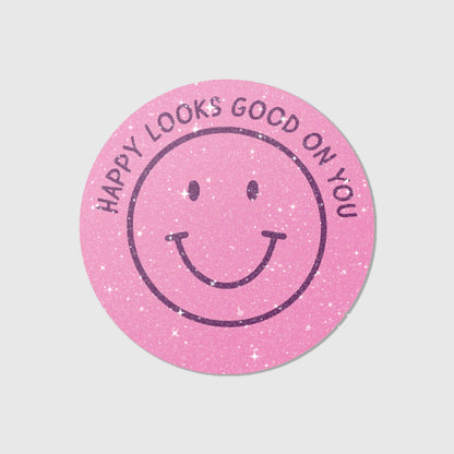 Happy looks good on you - Sand Glitzer Vinyl Sticker