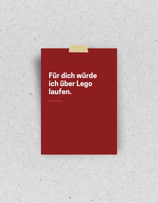 Postkarte "Für dich würde ich über Lego laufen"