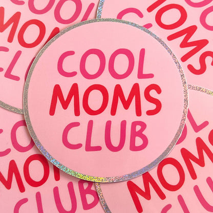 Cool moms club - Glitzer Vinyl Sticker
