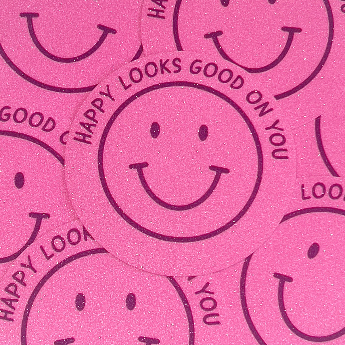 Happy looks good on you - Sand Glitzer Vinyl Sticker