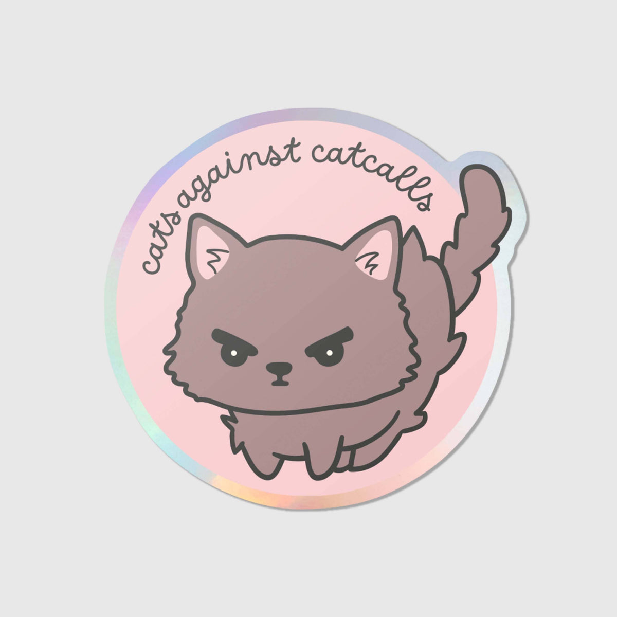 Cats against catcalls - Holografischer Vinyl Sticker