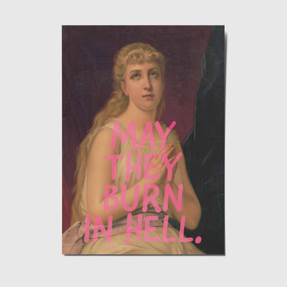 May they burn in hell - A6 Postkarte